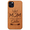 Mom You Are My Queen - Engraved